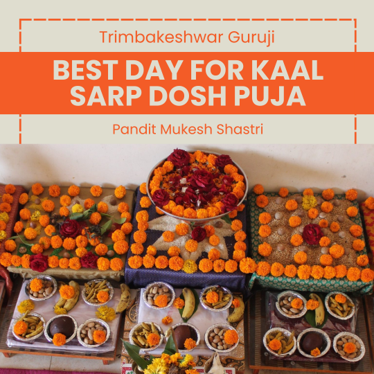Best day for kaal sarp dosh puja