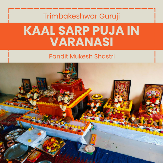 Kaal sarp puja in varanasi